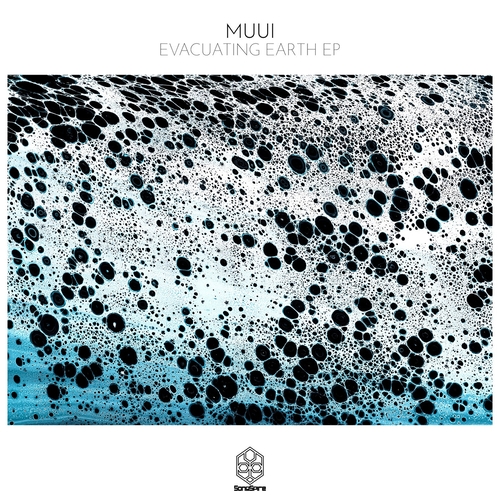 MUUI - Evacuating Earth EP [SSR233]